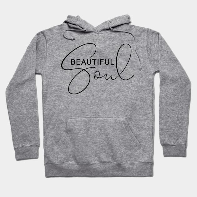 Beautiful Soul Hoodie by UrbanLifeApparel